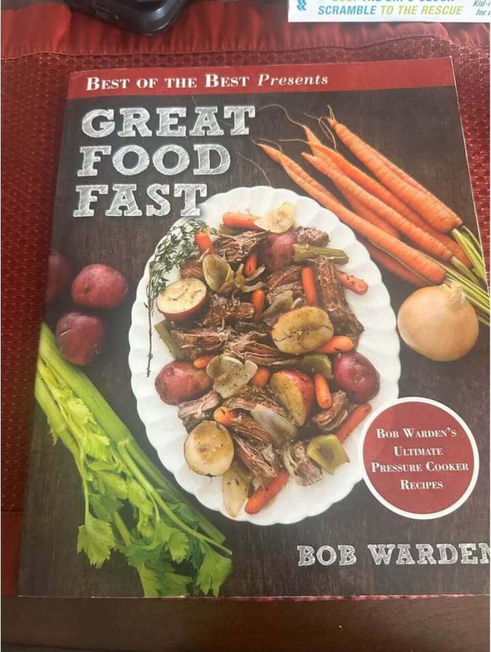 Great Food Fast by Bob uWarden Pressure Cooker Cookbook